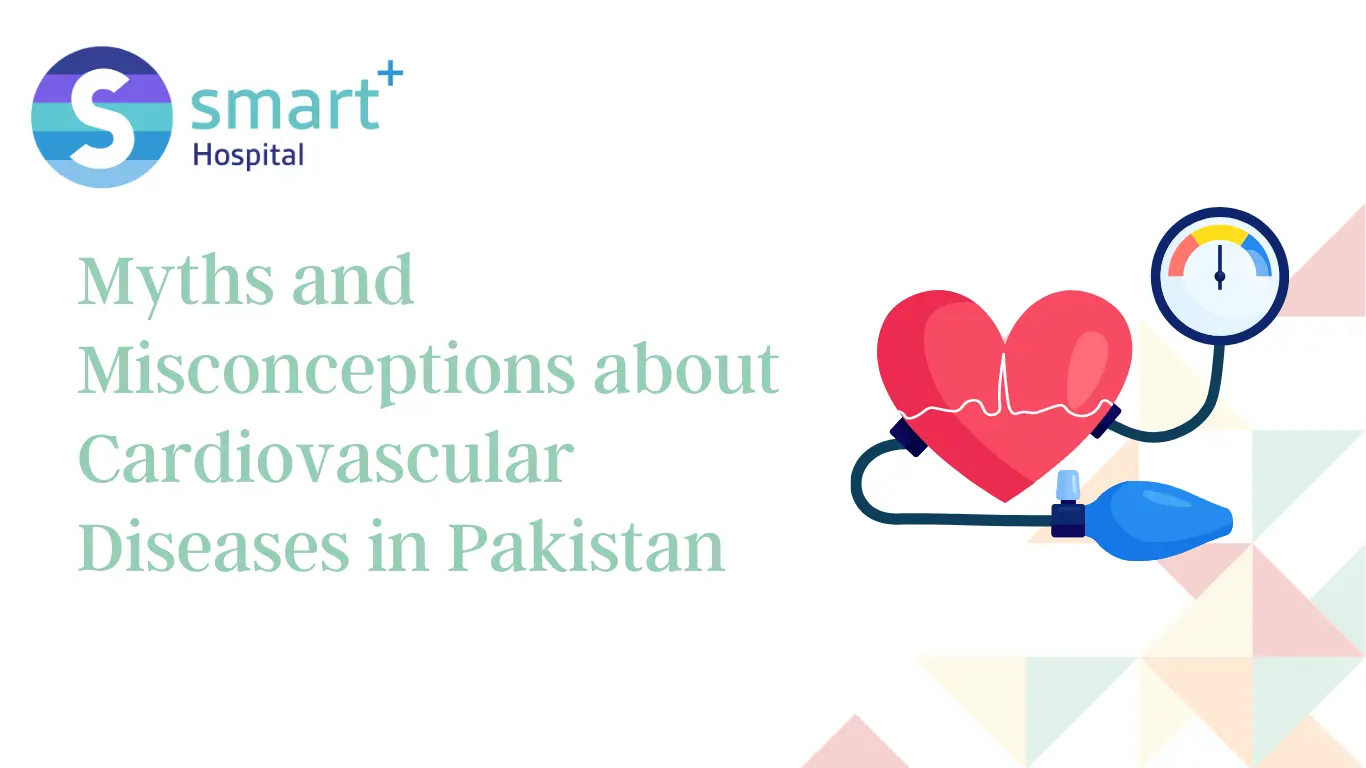 Read more about the article Myths and Misconceptions about Cardiovascular Diseases in Pakistan