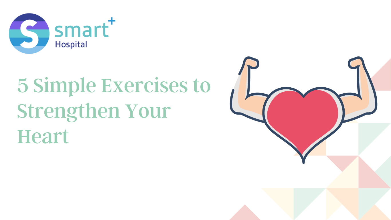 Read more about the article 5 Simple Exercises to Strengthen Your Heart