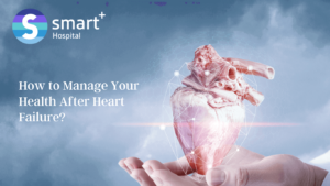 Read more about the article How to Manage Your Health After Heart Failure? 